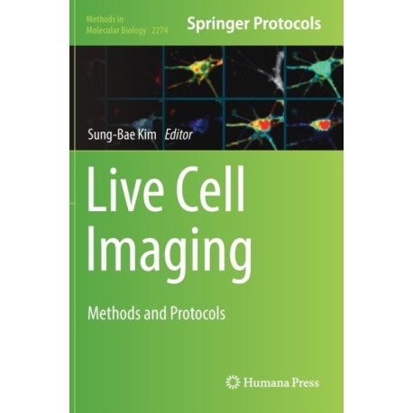 Live Cell Imaging: Methods and Protocols