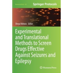 Experimental and Translational Methods to Screen Drugs Effective Against Seizures and Epilepsy