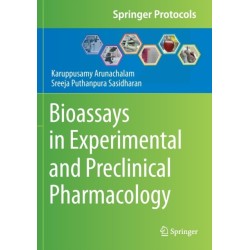 Bioassays in Experimental and Preclinical Pharmacology