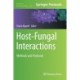 Host-Fungal Interactions: Methods and Protocols