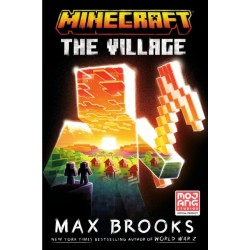 The Minecraft: The Village: An Official Minecraft Novel
