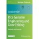 Rice Genome Engineering and Gene Editing: Methods and Protocols