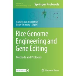 Rice Genome Engineering and Gene Editing: Methods and Protocols