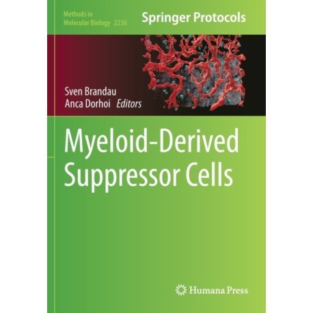 Myeloid-Derived Suppressor Cells
