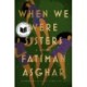 When We Were Sisters: A Novel