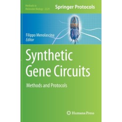Synthetic Gene Circuits: Methods and Protocols