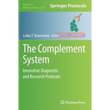 The Complement System: Innovative Diagnostic and Research Protocols