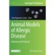 Animal Models of Allergic Disease: Methods and Protocols