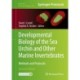 Developmental Biology of the Sea Urchin and Other Marine Invertebrates: Methods and Protocols