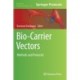 Bio-Carrier Vectors: Methods and Protocols
