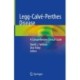 Legg-Calve-Perthes Disease: A Comprehensive Clinical Guide