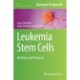 Leukemia Stem Cells: Methods and Protocols