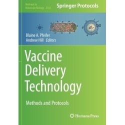 Vaccine Delivery Technology: Methods and Protocols