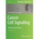 Cancer Cell Signaling: Methods and Protocols