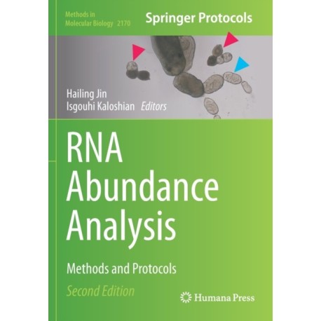 RNA Abundance Analysis: Methods and Protocols
