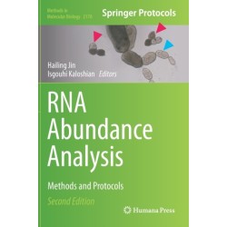 RNA Abundance Analysis: Methods and Protocols