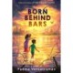 Born Behind Bars