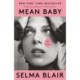 Mean Baby: A Memoir of Growing Up