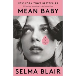Mean Baby: A Memoir of Growing Up