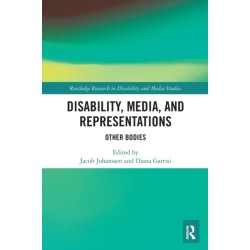 Disability, Media, and Representations: Other Bodies
