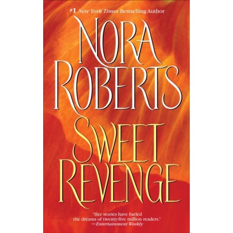 Sweet Revenge: A Novel
