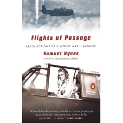 Flights of Passage: Recollections of a World War II Aviator