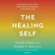 The Healing Self: A Revolutionary New Plan to Supercharge Your Immunity and Stay Well for Life