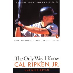 The Only Way I Know: With Highlights from the 1997 Season