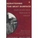 Scratching the Beat Surface: Essays on New Vision from Blake to Kerouac
