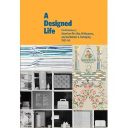 A Designed Life: Contemporary American Textiles, Wallpapers and Containers & Packages, 1951-1954
