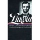 Abraham Lincoln: Speeches and Writings Vol. 2 1859-1865 (LOA -46)