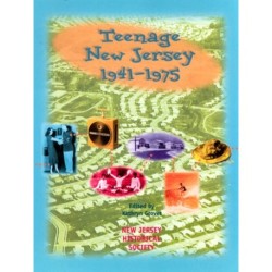 Teenage New Jersey, 1941-1975