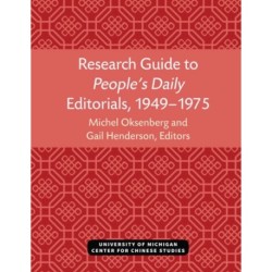 Research Guide to People’s Daily Editorials, 1949–1975