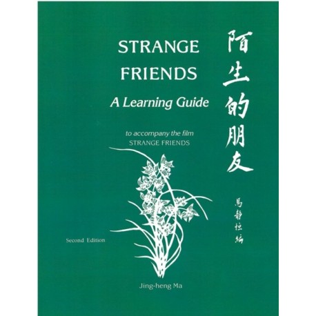 “Strange Friends”: A Learning Guide