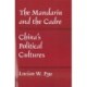 The Mandarin and the Cadre: China’s Political Cultures