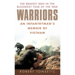Warriors: An Infantryman’s Memoir of Vietnam