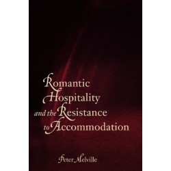 Romantic Hospitality and the Resistance to Accommodation