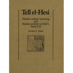 Tell El-Hesi: Modern Military Trenching and Muslim Cemetery in Field I (Strata I-II)