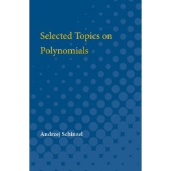 Selected Topics on Polynomials