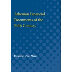 Athenian Financial Documents of the Fifth Century