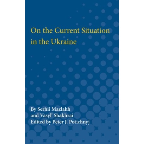 On the Current Situation in the Ukraine