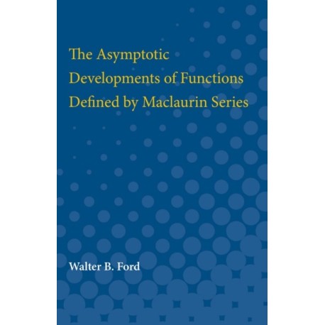The Asymptotic Developments of Functions Defined by Maclaurin Series