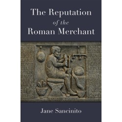 The Reputation of the Roman Merchant