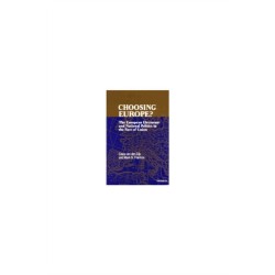 Choosing Europe?: The European Electorate and National Politics in the Face of Union