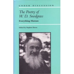 The Poetry of W. D. Snodgrass: Everything Human