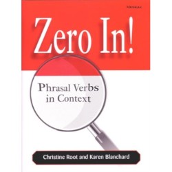 Zero In!: Phrasal Verbs in Context