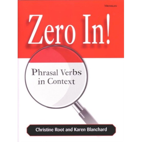 Zero In!: Phrasal Verbs in Context