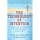 The Technology of Intention: Activating the Power of the Universe within You!