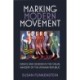 Marking Modern Movement: Dance and Gender in the Visual Imagery of the Weimar Republic