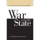 War and the State: The Theory of International Politics